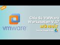Cách Tải và cài VMWare Workstation PRO 17 Miễn phí trọn đời