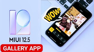 Miui 12.5 Gallery app| China Gallery App update New UI| Miui Gallery app update & feature