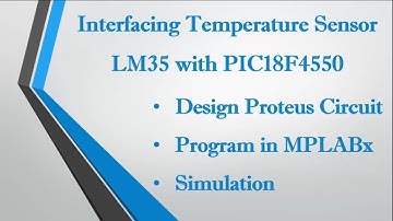 Interfacing Temperature Sensor LM35 with PIC18F4550