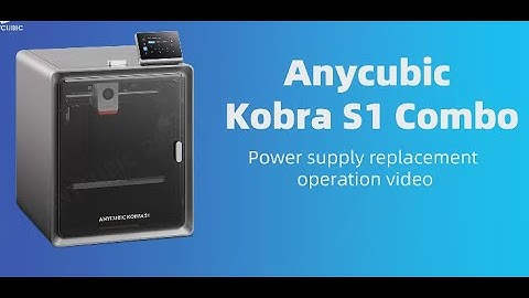 Kobra S1 Power Supply Replacement Guide
