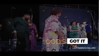 Larry Callahan & Selected of God - God's Got It feat. Lady Donishia Ballard (LIVE VIDEO) Resimi