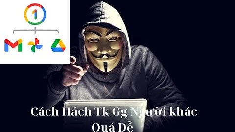 Cách đăng nhập tài khoản google người khác mà ai cũng làm được