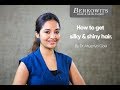 How to Get Silky and Shiny Hair By Dr. Anupriya Goel |  | Give Away Lucky Draw On 4th June