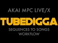 AKAI MPC LIVE/X: SEQUENCES TO SONGS WORKFLOW PART 1