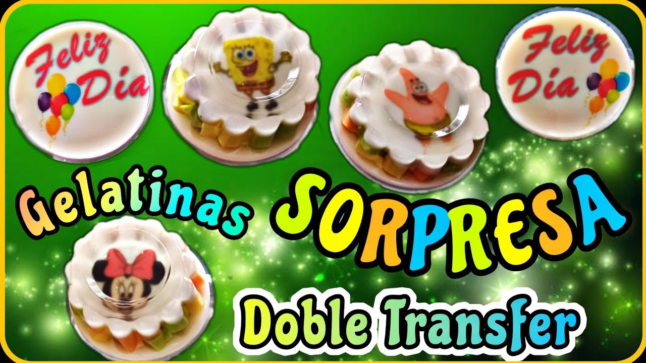 Gelatina SORPRESA / Gelatina con Transfer / Gelatina con doble Transfer