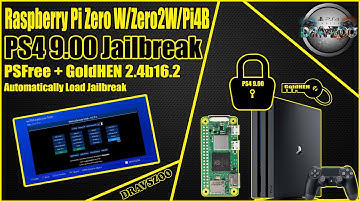 PS4 9.00 Raspberry Pi Zero W/Pi Zero 2 W/Pi4B PSFree + GoldHEN 2.4b16.2 Automatically Load Jailbreak