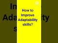 Boost Your Adaptability Skills Today 🌟