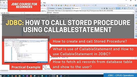 5 . How to Call Stored Procedure (With / Without Parameter) using CallableStatement in JDBC?