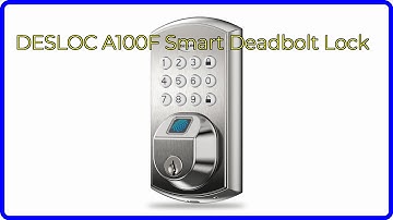 REVIEW (2025): DESLOC A100F Smart Deadbolt Lock. First Look.
