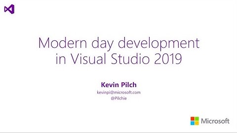 Modern day C# development in Visual Studio 2019 - Kevin Pilch