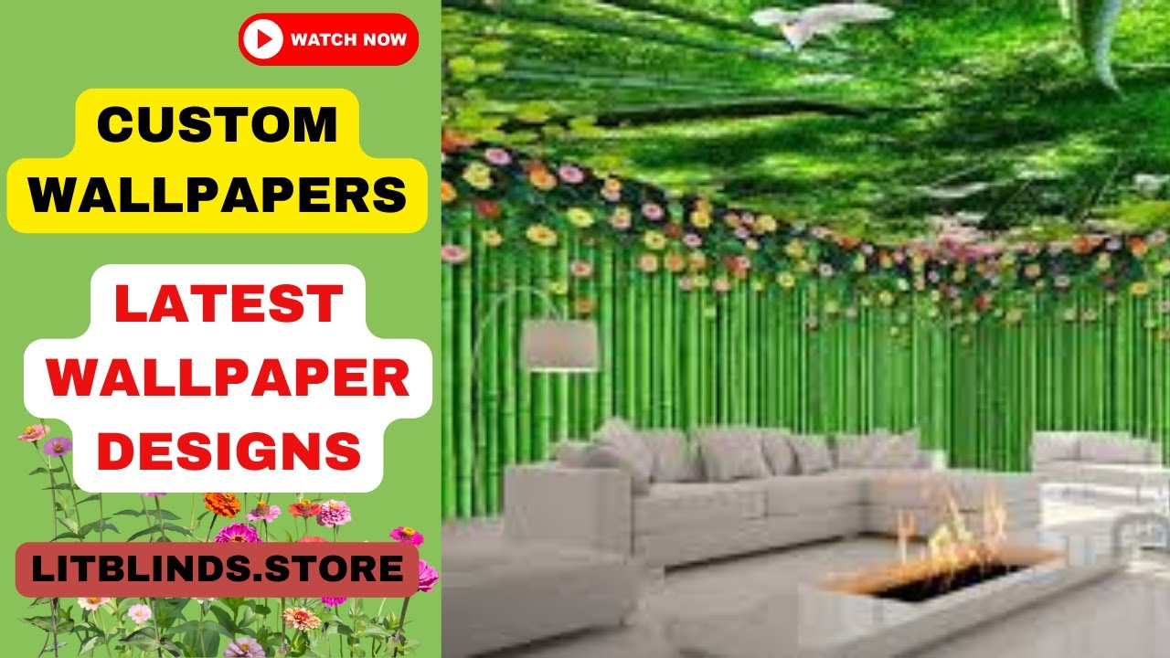 CUSTOM WALLPAPERS | LATEST WALLPAPER DESIGNS  |  @LitBlinds  