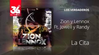 La Cita - Zion Y Lennox Feat. Jowell Y Randy - Los Verdaderos [Audio]