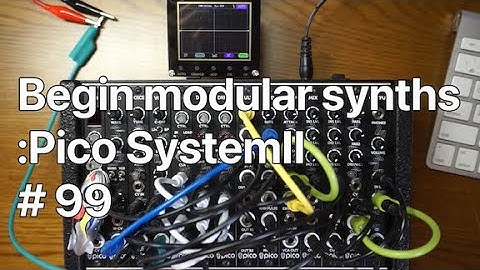 Begin modular synths : Erica Synths Pico System II #99