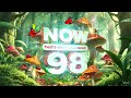 NOW 98 Is Out Now Feat Bruno Mars Pitbull Kehlani Sabrina Carpenter More 