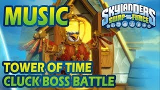[♪♫] Tower of Time - Cluck Boss Battle | Skylanders SWAP Force Music