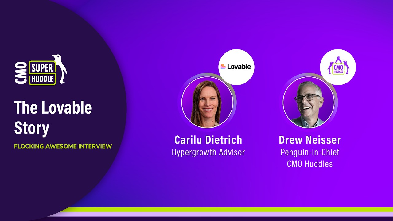The Lovable Story | CMO Super Huddle 2025