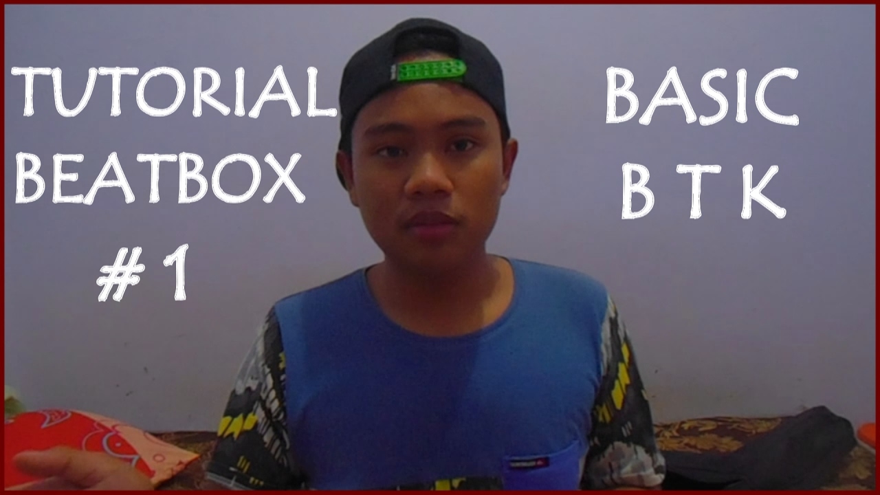 Btk Beatbox Tutorial