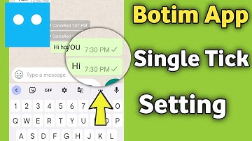 Botim Single Tick Only I Botim par single tick kaise dikhaye
