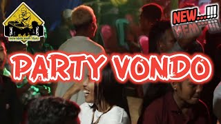 PARTY VONDO SENTAK REMIX_•Papa Adung•_2024‼️