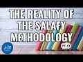 The Reality Of The Salafy Methodology Pt 13 By Abu Abdis Salaam Siddiq Al Juyaanee