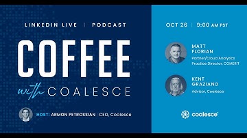 Coffee with Coalesce, Ep 2: The Future of Data Modeling with Kent Graziano and Matt Florian