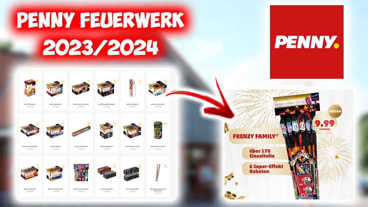 PENNY SILVESTER FEUERWERK SORTIMENT 2023/24🎆 YouTube