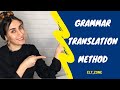 Grammar translation method gtm