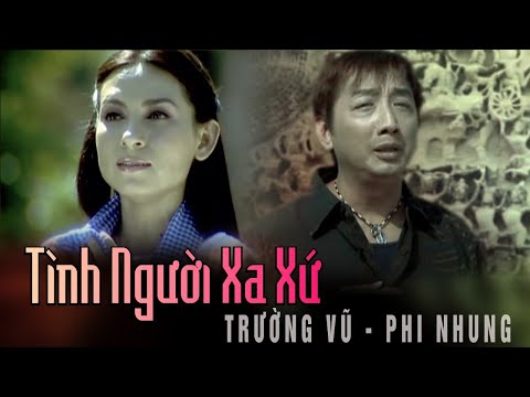 Mira 🌹VAN SON * Trường Vũ - Phi Nhung | Tình Người Xa Xứ en YouTube