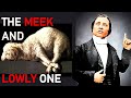 Charles Spurgeon Sermons - The Meek and Lowly One