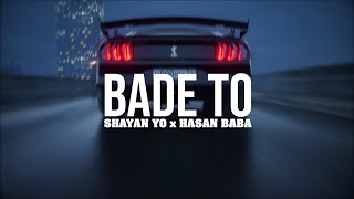 Shayan Yo - Bade To | OFFICIAL MUSIC VIDEO شایان یو - بعد تو Resimi