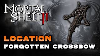 Mortal Shell 2 - Forgotten Crossbow Sidearm Location (🏆Old School Trophy / Achievement Guide)