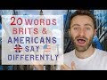 20 Words Brits and Americans Say Differently