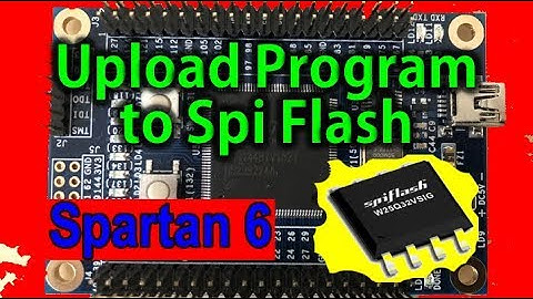 Xilinx Spartan 6 Upload Program to Spi Flash - VN40 | TR