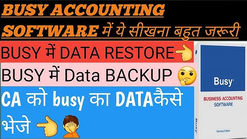 Backup and Restore data in BUSY (Hindi), HOW TO TAKE A BACKUP-DATA|In Busy Accounting Software #BUSY