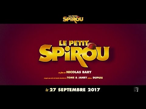 LE PETIT SPIROU - Teaser - François Damiens, Pierre Richard, Philippe Katerine