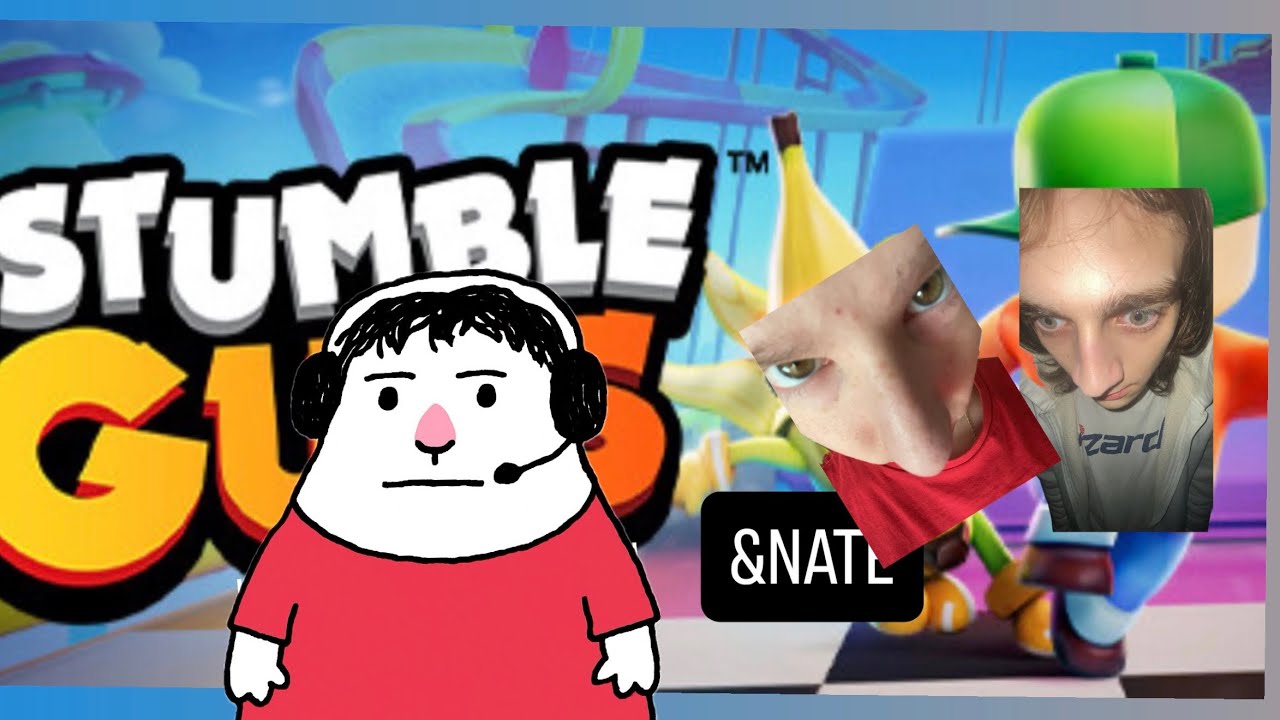 KeepitaDrewski plays Stumbles Guys With NATE