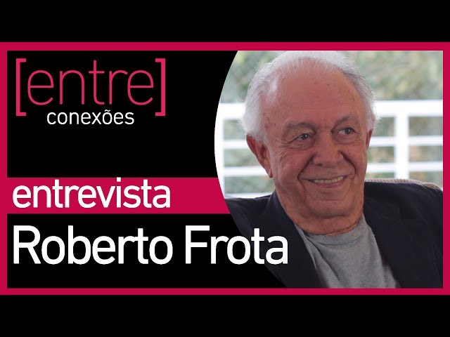 Roberto Frota:  Se eu fosse você