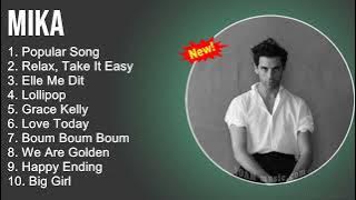 Mika Greatest Hits - Popular Song, Relax, Take It Easy, Elle Me Dit, Lollipop - Full Album