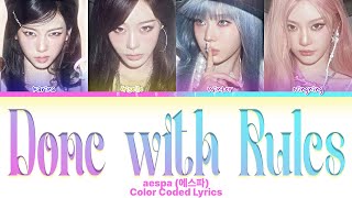 Download lagu aespa - ‘Done with Rules’