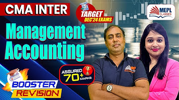 CMA Inter | Management Accounting - Booster Revision 🔥| MEPL Classes