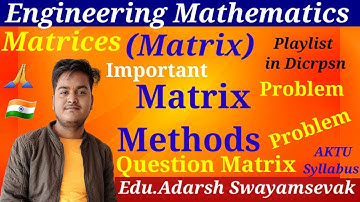 Q-(24) PROBLEM  BASED ON  MATRIX Method IN ENGINEERING MATHEMATICS BY Educator Adarsh Swayamsevak
