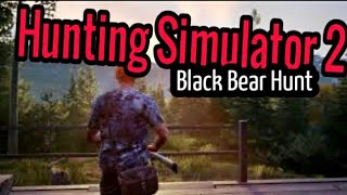 Hunting simulator 2 | Black bear hunt! | Best Call to use!  Ps4 screenshot 3