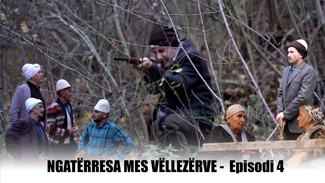Histori e vërtetë shqiptare | Episodi 4 (Ngatërresa Mes Vëllezërve)🎬 2026