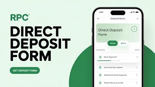 How to Get a Direct Deposit Form from the RPC Mobile App (Quick Guide) Guide