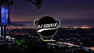 DJ END OF TIME REMIX FULL BASS by Dj Kiwox