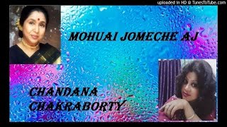 Video thumbnail of "MOHUAI JOMECHE AJ BY CHANDANA CHAKRABORTY"