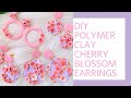 Polymer Clay Cherry Blossom | Sakura Earrings Tutorial | How To Make Polymer Clay Earrings