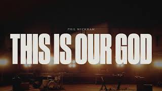 Video voorbeeld van "Phil Wickham - This Is Our God (Official Lyric Video)"
