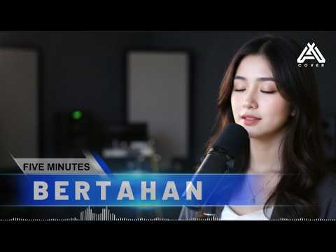BERTAHAN _ FIVE MINUTES _ By AL COVER