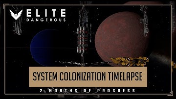 Elite: Dangerous Trailblazers Update – 2 Month System Colonization Timelapse